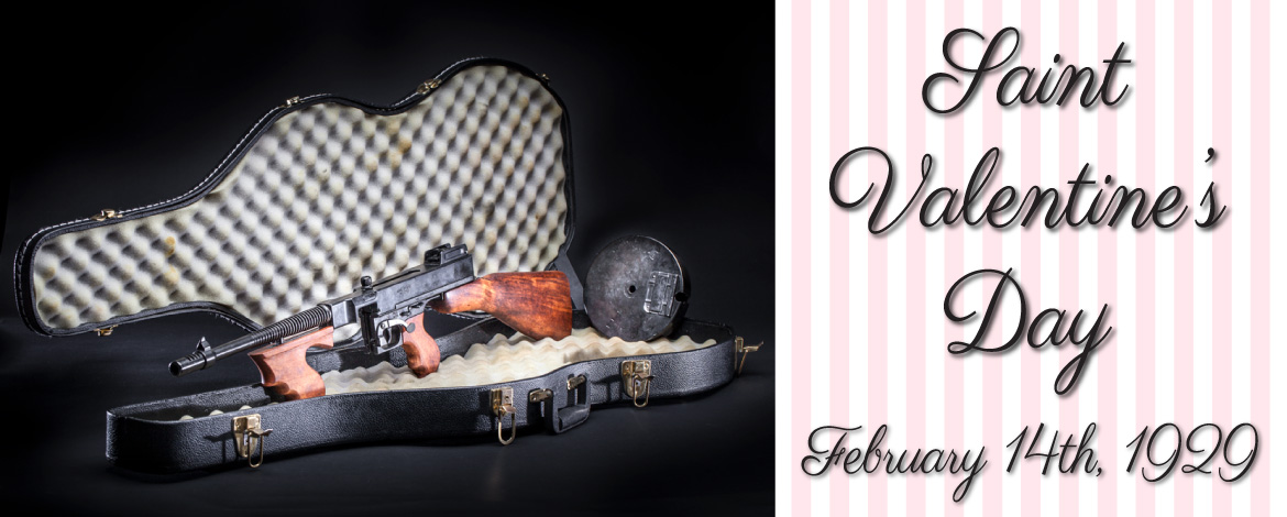 saint valentine's day tommy gun